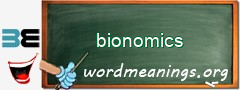 WordMeaning blackboard for bionomics